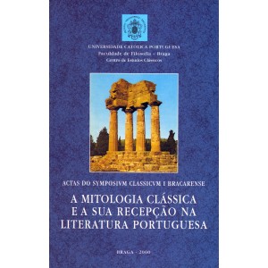 A Mitologia Clássica e a sua Recepção na Literatura Portuguesa