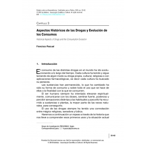 Aspectos Hist&oacute;ricos de las Drogas y Evoluci&oacute;n de los Consumos