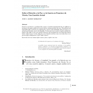 Sobre el Derecho a la Paz y a la Guerra en Francisco de Vitoria. Una Cuesti&oacute;n Actual