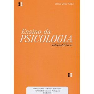 Ensino da Psicologia. Reflex&otilde;es e Pr&aacute;ticas