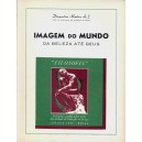 Imagem do Mundo. Da Beleza at&eacute; Deus
