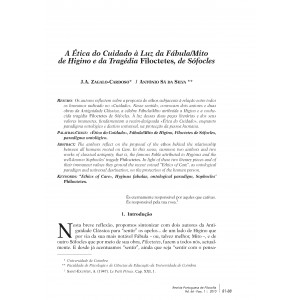 A &Eacute;tica do Cuidado &agrave; Luz da F&aacute;bula/Mito de Higino e da Trag&eacute;dia Filoctetes de S&oacute;focles