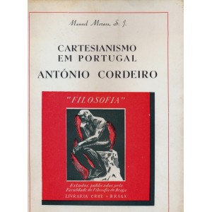 Cartesianismo em Portugal. Ant&oacute;nio Cordeiro