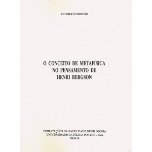 O conceito de Metaf&iacute;sica no pensamento de Henri Bergson