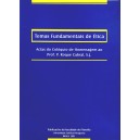 Temas Fundamentais de Ética. Actas do colóquio de homenagem ao Prof. P. Roque de Aguiar Cabral, S.J.
