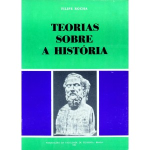 Teorias sobre a Hist&oacute;ria