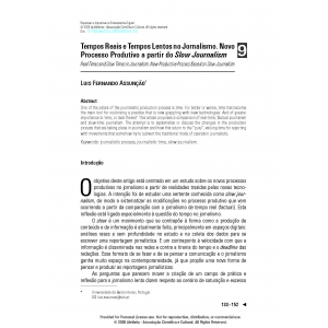 Tempos Reais e Tempos Lentos no Jornalismo. Novo Processo Produtivo a partir do Slow Journalism