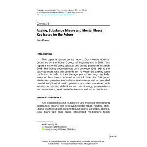 Ageing, Substance Misuse and Mental Illness: Key Issues for the Future