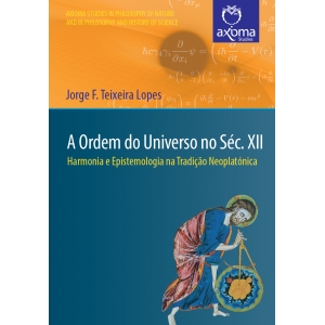 A Ordem do Universo no Séc. XII: Harmonia e Epistemologia na Tradição Neoplatónica