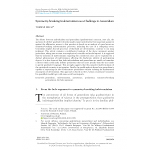 Symmetry-Breaking Indeterminism as a Challenge to Generalism