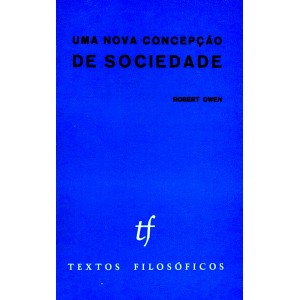 Uma nova concep&ccedil;&atilde;o de sociedade
